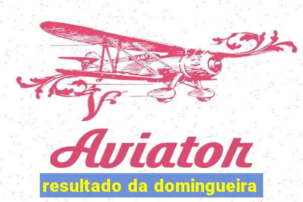 resultado da domingueira